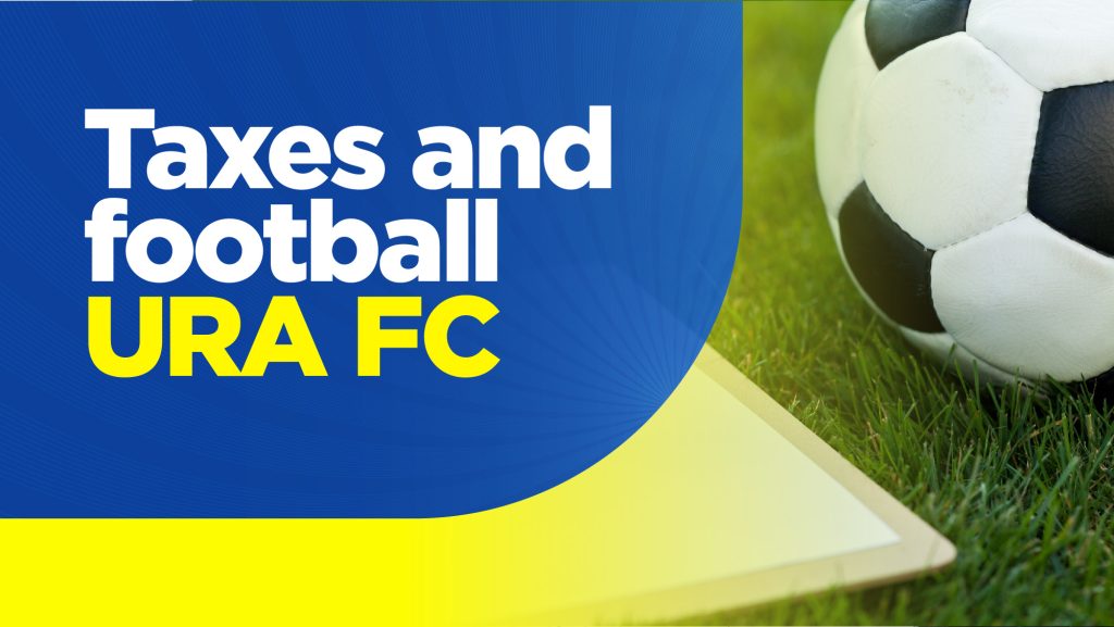 Tax And Football: URA FC