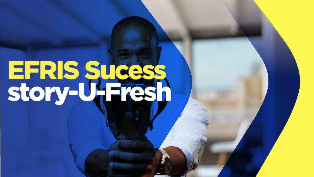 EFRIS SUCESS STORY- U-Fresh